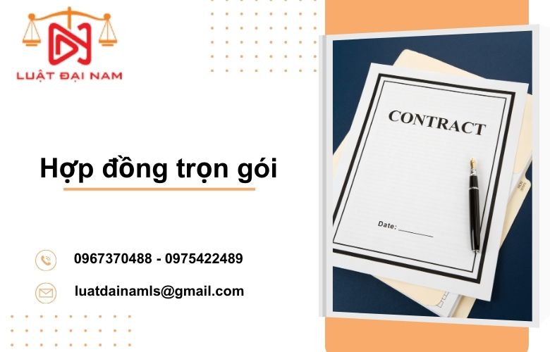 Hợp đồng trọn gói là gì?