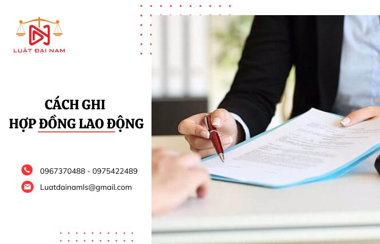 Cách ghi hợp đồng lao động