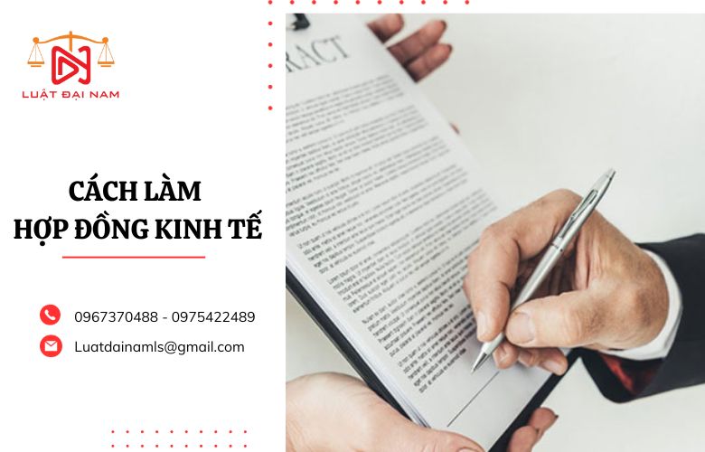 Cách làm hợp đồng kinh tế