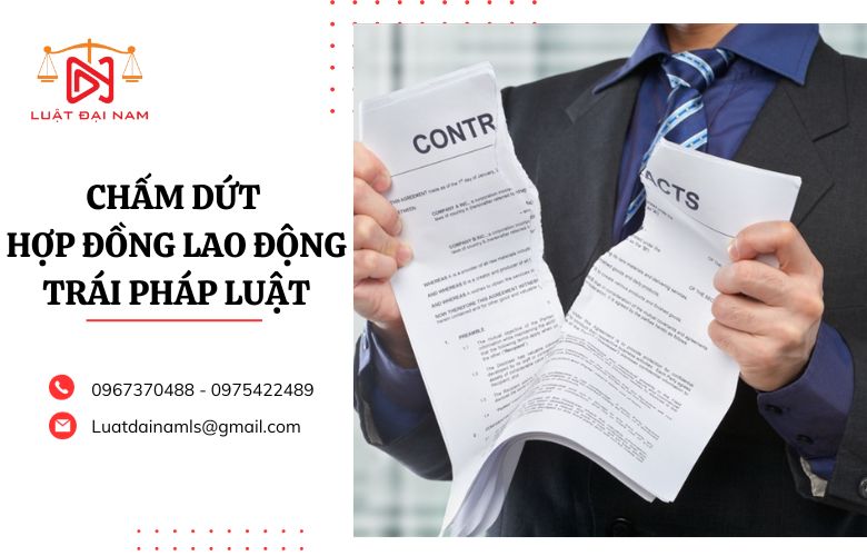 Chấm dứt hợp đồng lao động trái pháp luật