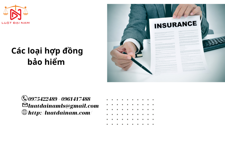 Các loại hợp đồng bảo hiểm 