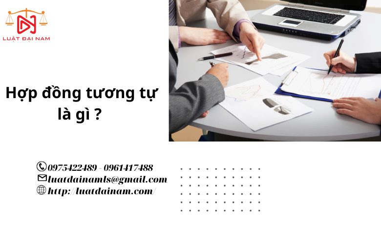 Hợp đồng tương tự là gì ?