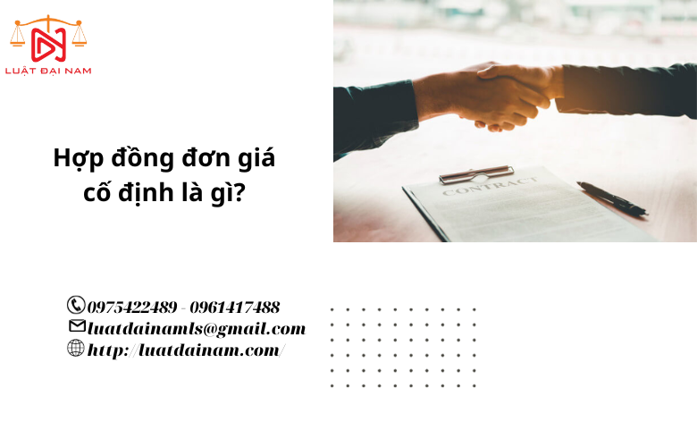 Hợp đồng đơn giá cố định là gì?