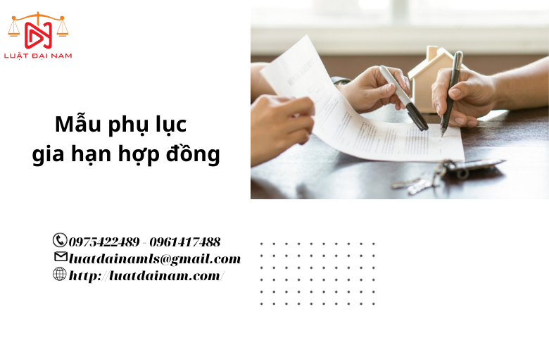 Mẫu phụ lục gia hạn hợp đồng