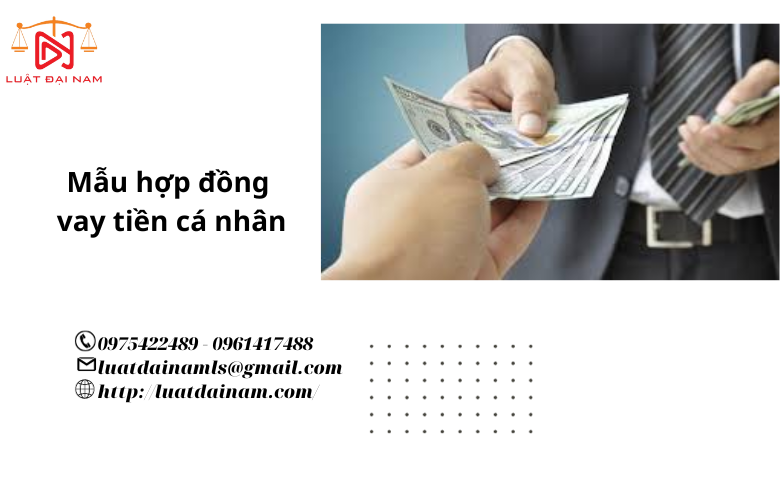 Mẫu hợp đồng vay tiền cá nhân