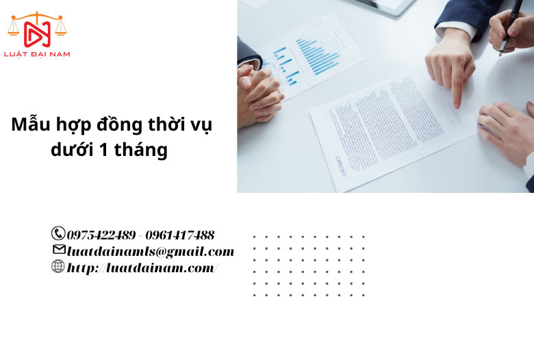 Mẫu hợp đồng thời vụ dưới 1 tháng