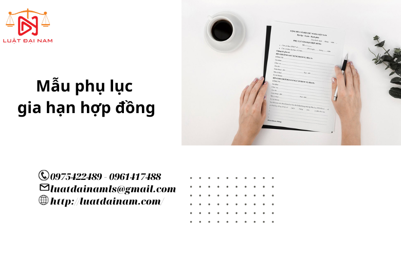 Mẫu phụ lục gia hạn hợp đồng