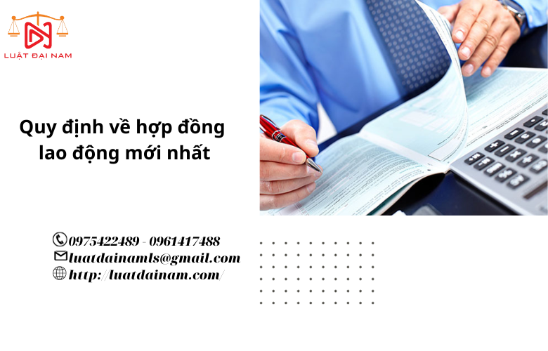 Quy định về hợp đồng lao động mới nhất