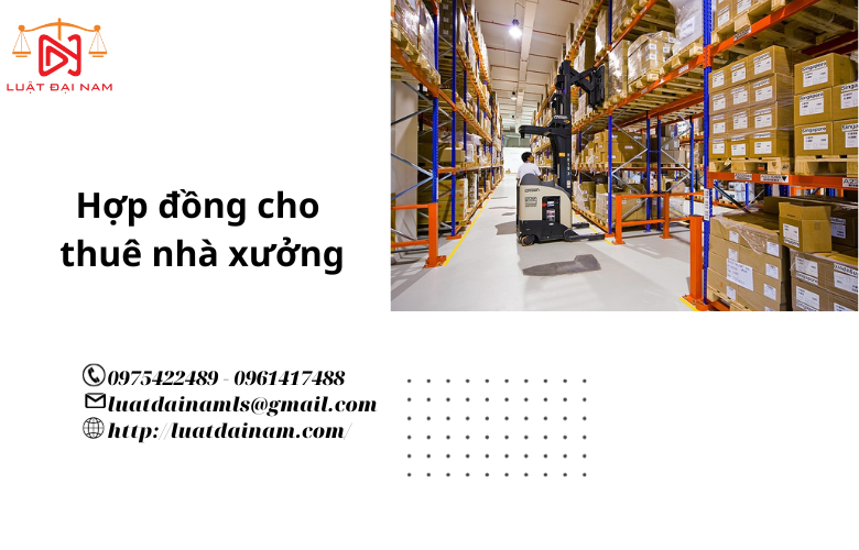 Hợp đồng cho thuê nhà xưởng