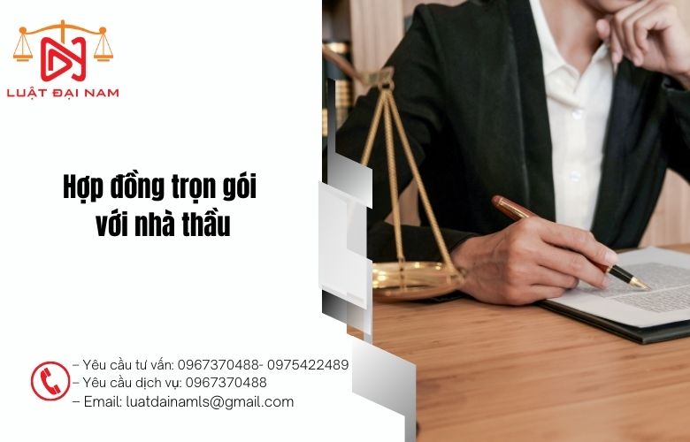 Hợp đồng trọn gói với nhà thầu