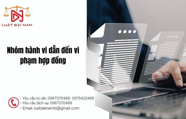 Nhóm hành vi dẫn đến vi phạm hợp đồng