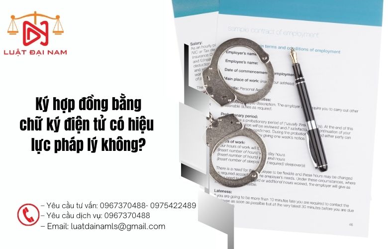 Ký hợp đồng bằng chữ ký điện tử có hiệu lực pháp lý không?