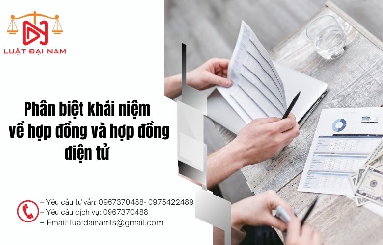 Phân biệt khái niệm về hợp đồng và hợp đồng điện tử