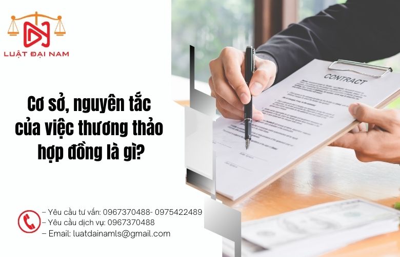 Cơ sở, nguyên tắc của việc thương thảo hợp đồng là gì?