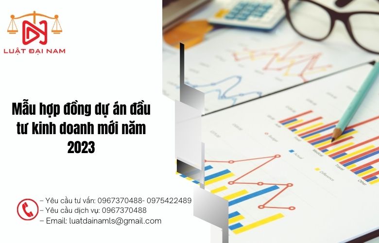 Mẫu hợp đồng dự án đầu tư kinh doanh mới năm 2023