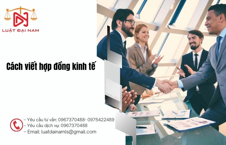 Cách viết hợp đồng kinh tế