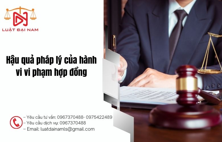 Hậu quả pháp lý của hành vi vi phạm hợp đồng