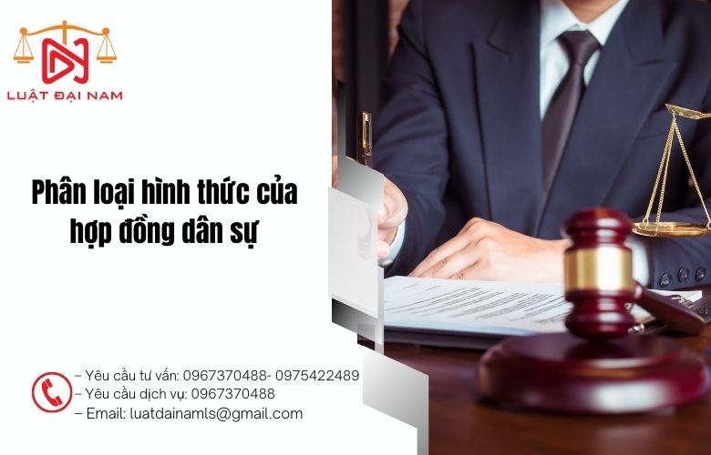 Phân loại hình thức của hợp đồng dân sự