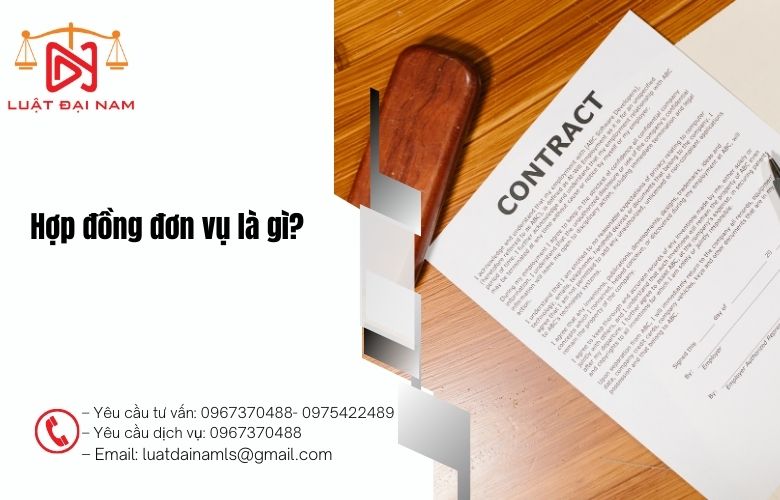 Hợp đồng đơn vụ là gì?