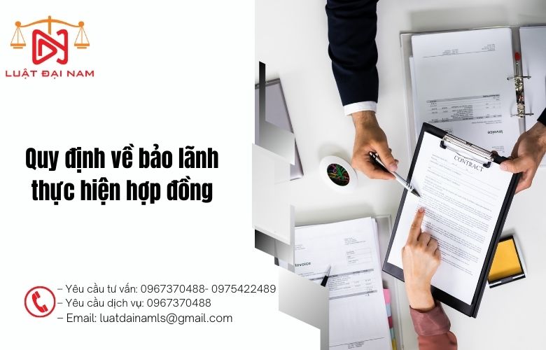 Quy định về bảo lãnh thực hiện hợp đồng