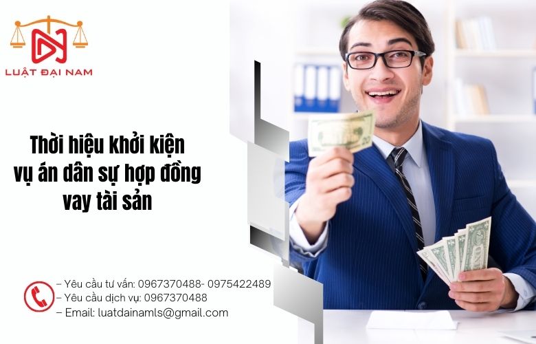 Thời hiệu khởi kiện vụ án dân sự hợp đồng vay tài sản