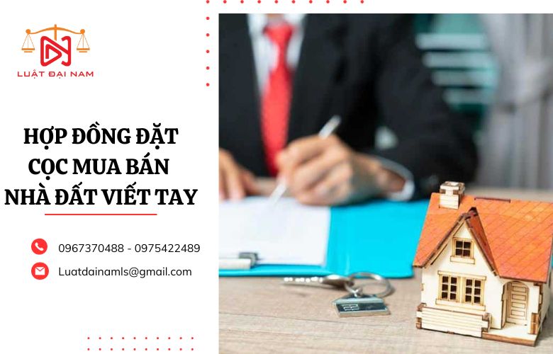 Hợp đồng đặt cọc mua bán nhà đất viết tay