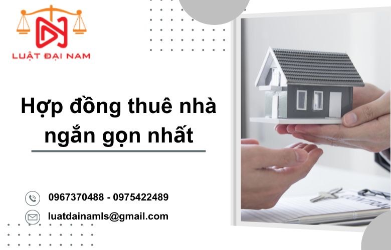 Hợp đồng thuê nhà ngắn gọn nhất