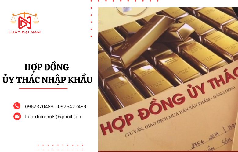 Hợp đồng ủy thác nhập khẩu