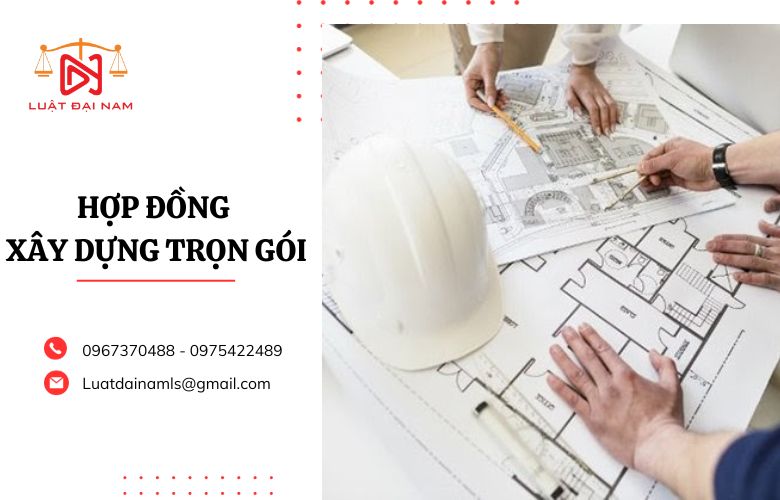 Hợp đồng xây dựng trọn gói