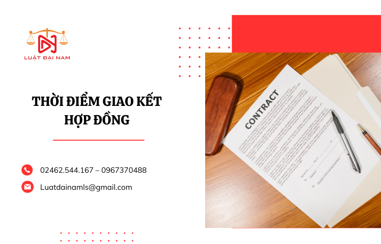 Thời điểm giao kết hợp đồng