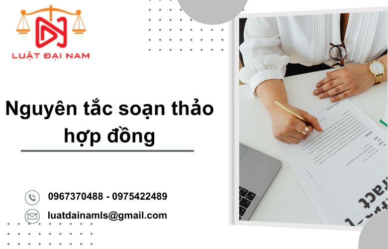 Nguyên tắc soạn thảo hợp đồng