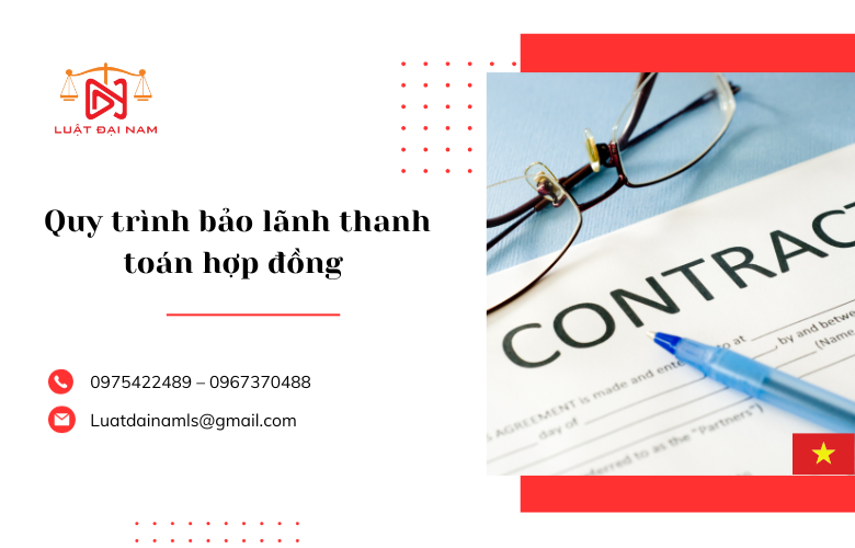 Quy trình bảo lãnh thanh toán hợp đồng 