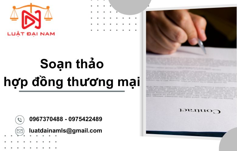 Soạn thảo hợp đồng thương mại