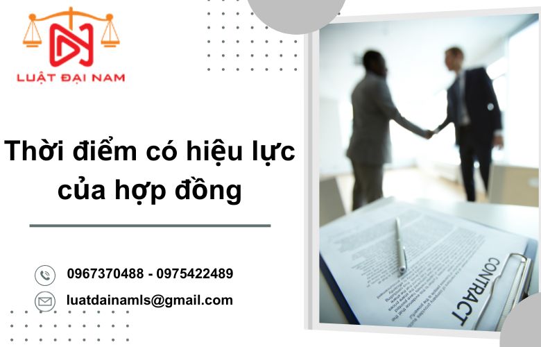 Thời điểm có hiệu lực của hợp đồng