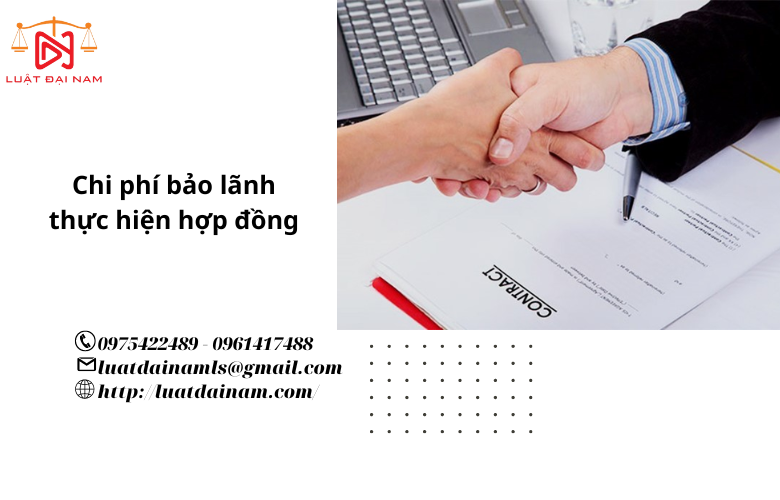 Chi phí bảo lãnh thực hiện hợp đồng