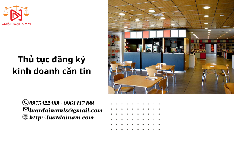 Thủ tục đăng ký kinh doanh căn tin 