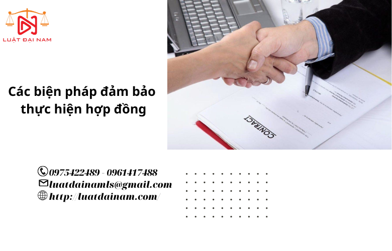 Các biện pháp đảm bảo thực hiện hợp đồng