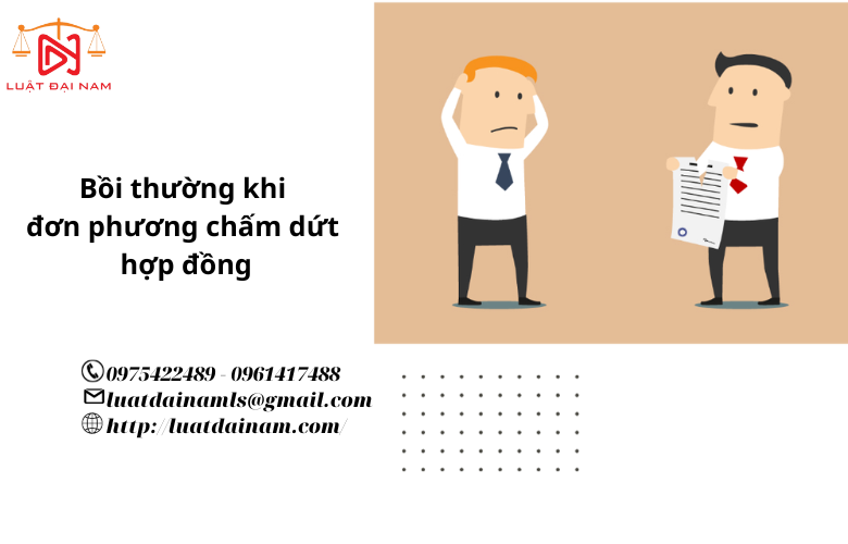 Bồi thường khi đơn phương chấm dứt hợp đồng