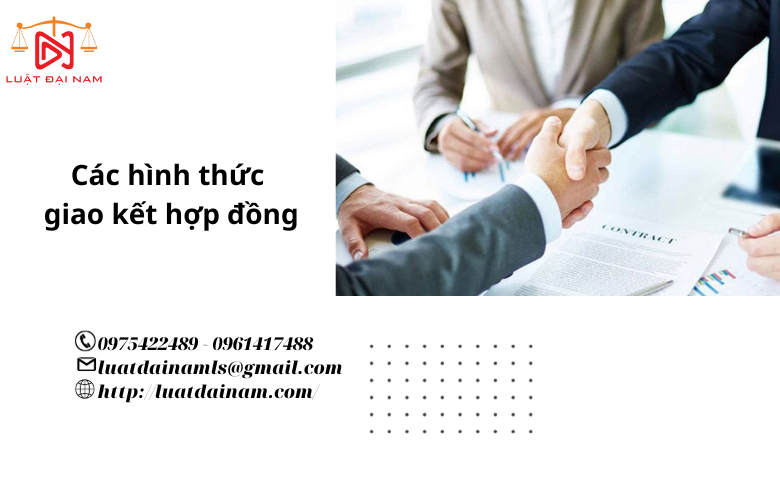 Các hình thức giao kết hợp đồng