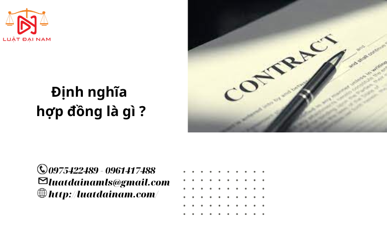 Định nghĩa hợp đồng là gì ?