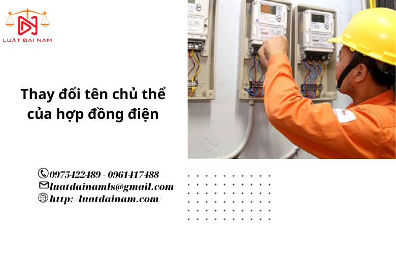 Thay đổi tên chủ thể của hợp đồng điện