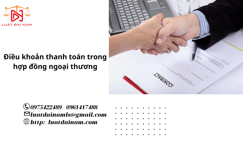 Điều khoản thanh toán trong hợp đồng ngoại thương