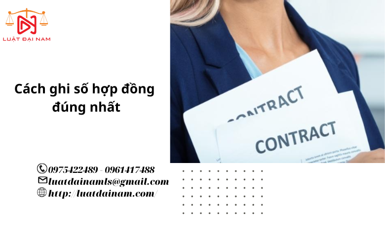 Cách ghi số hợp đồng đúng nhất