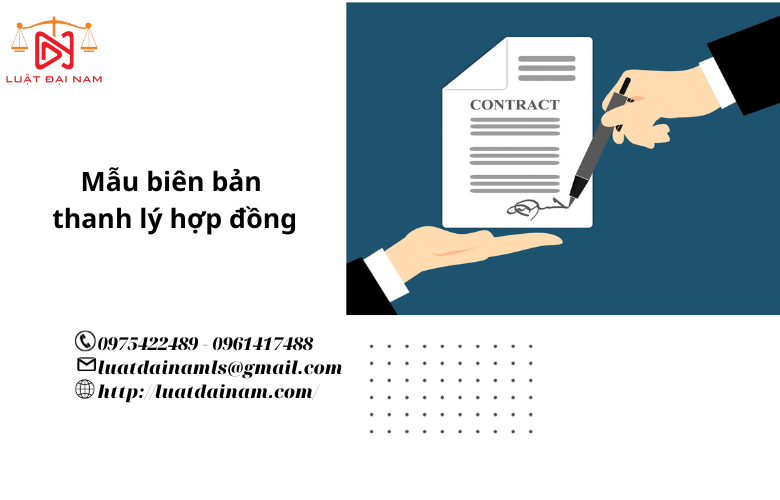 Mẫu biên bản thanh lý hợp đồng