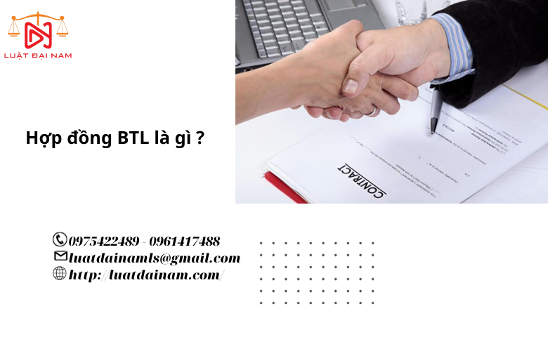 Hợp đồng BTL là gì ?