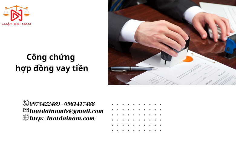 Công chứng hợp đồng vay tiền