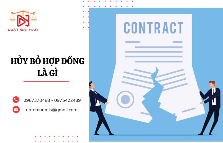 Hủy bỏ hợp đồng là gì