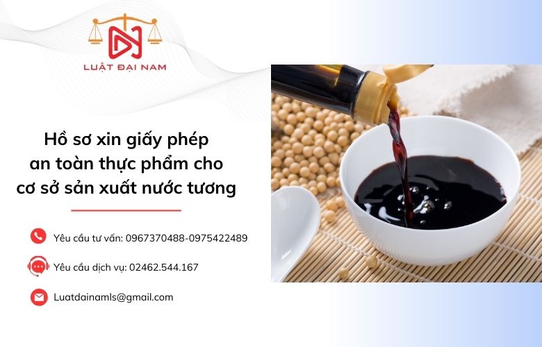 Hồ sơ xin giấy phép an toàn thực phẩm cho cơ sở sản xuất nước tương