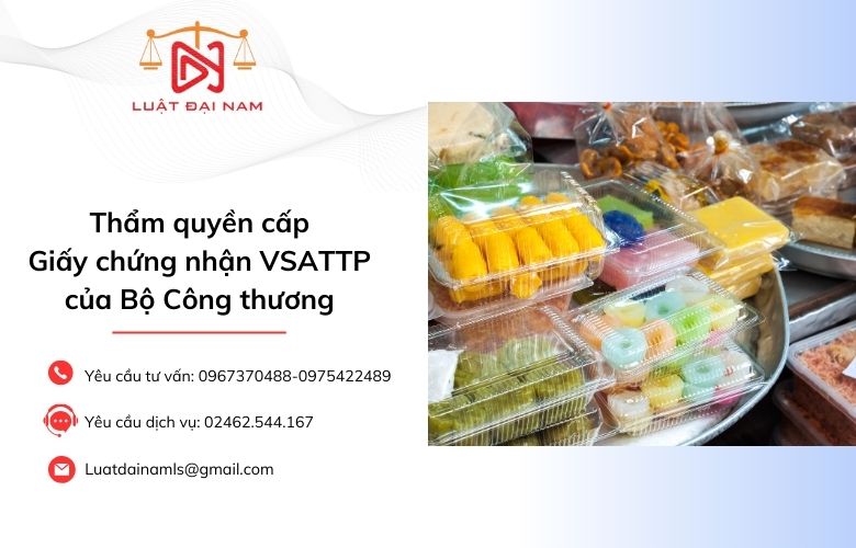 Thẩm quyền cấp Giấy chứng nhận VSATTP của Bộ Công thương