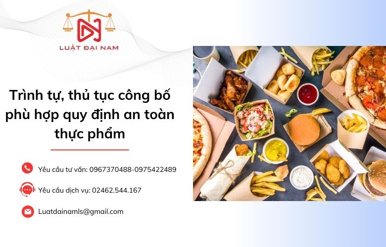 Trình tự, thủ tục công bố phù hợp quy định an toàn thực phẩm